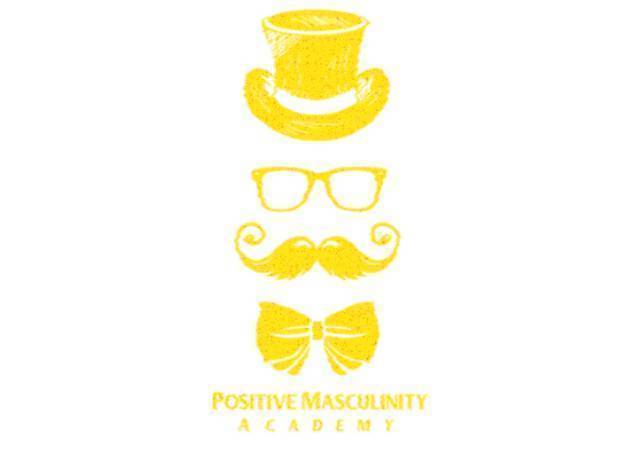 Positive Masculinity Academy